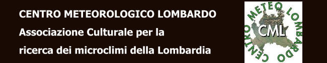 CENTRO METEOROLOGICO LOMBARDO Associazione Culturale per la ricerca dei microclimi della Lombardia